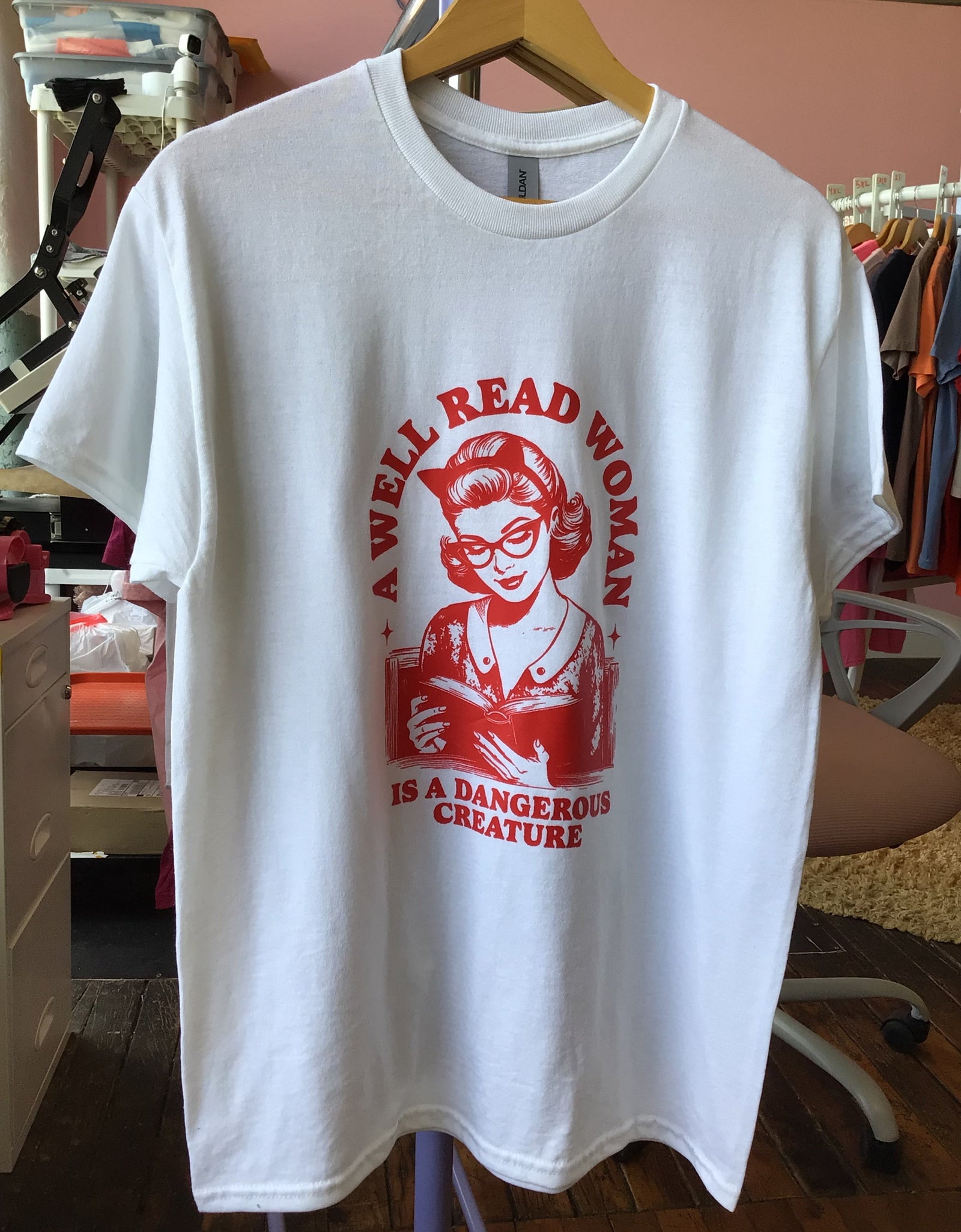 A Well Read Woman is a Dangerous Creature-Shirt
