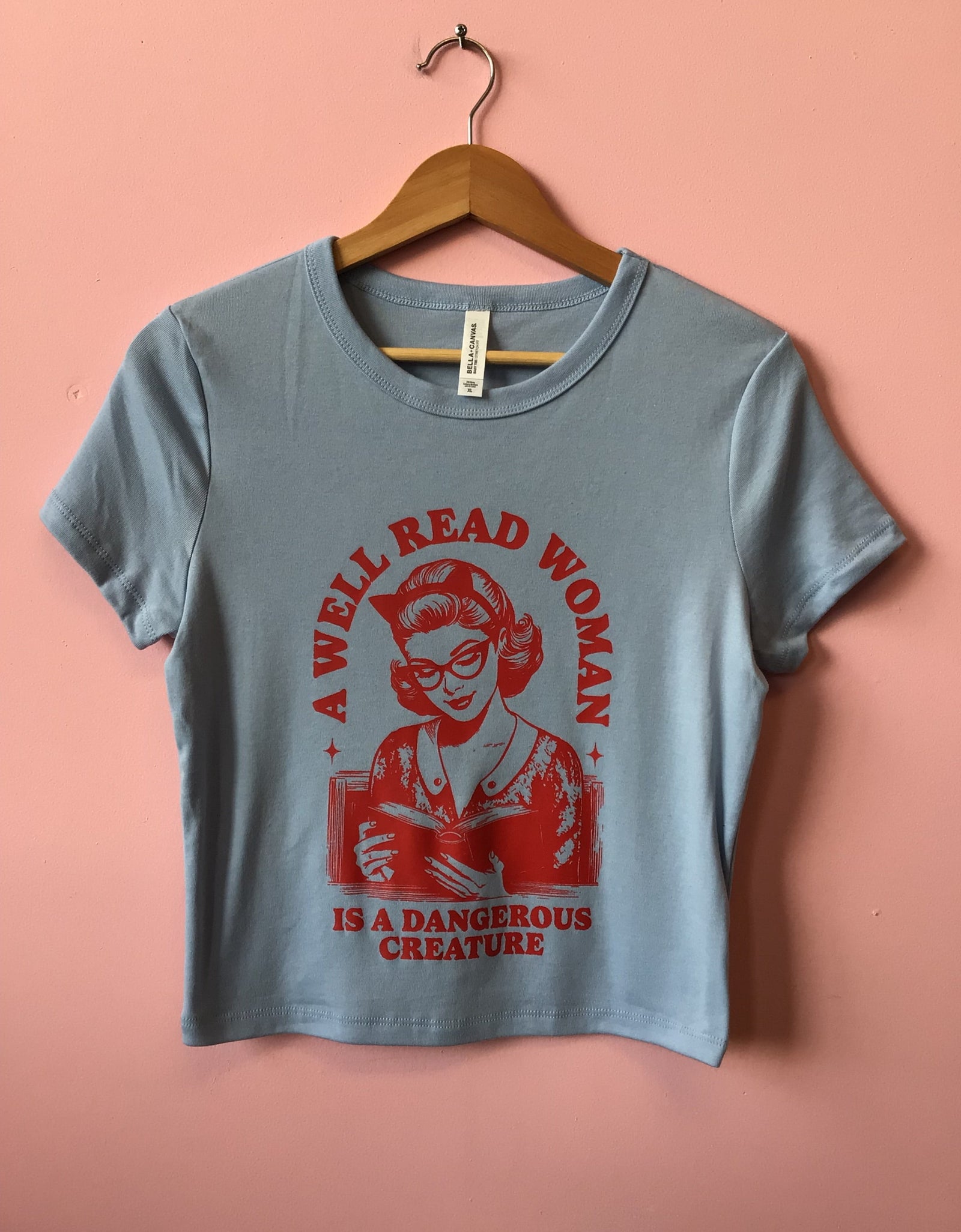 A Well Read Woman is a Dangerous Creature-Shirt