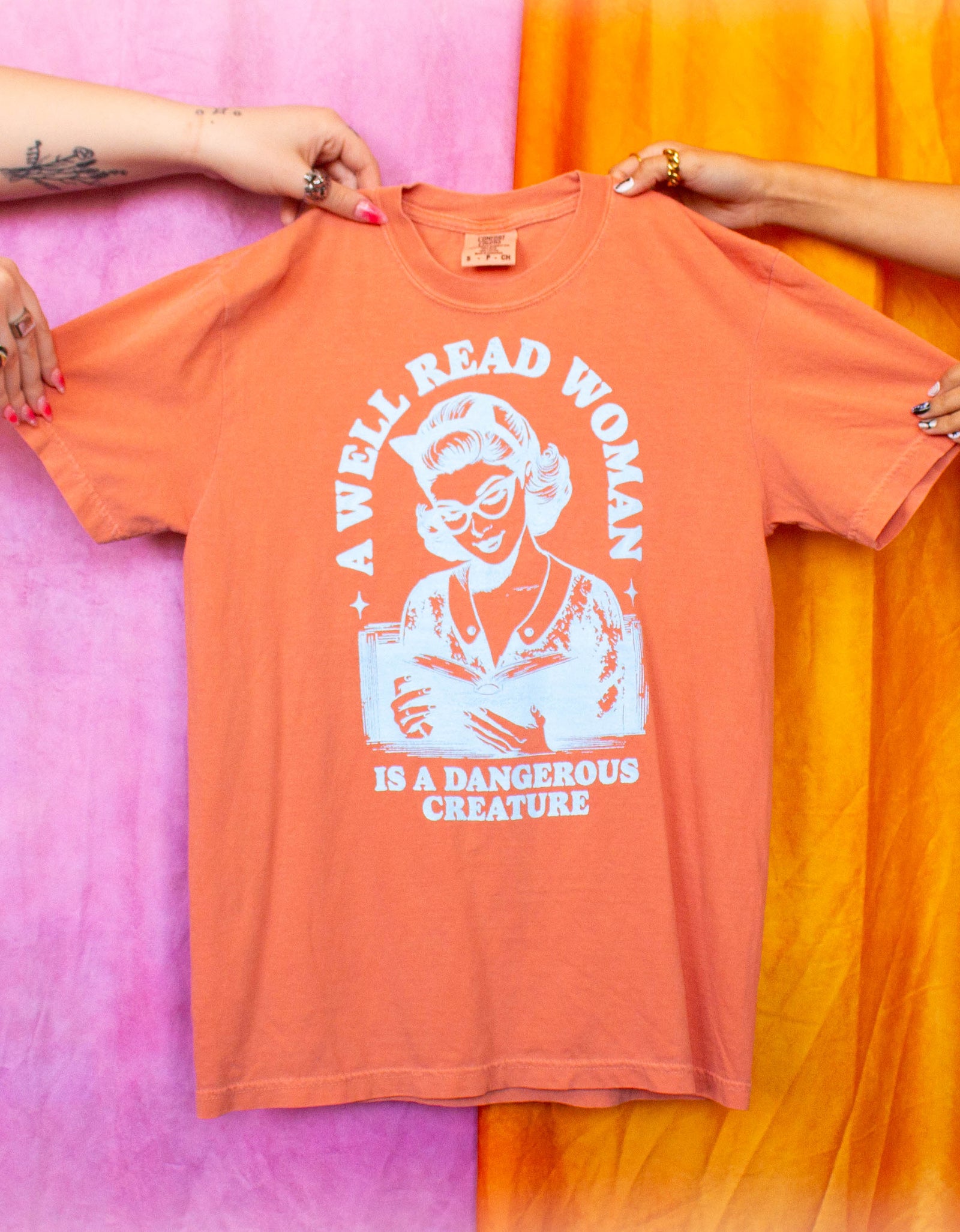 A Well Read Woman is a Dangerous Creature-Shirt
