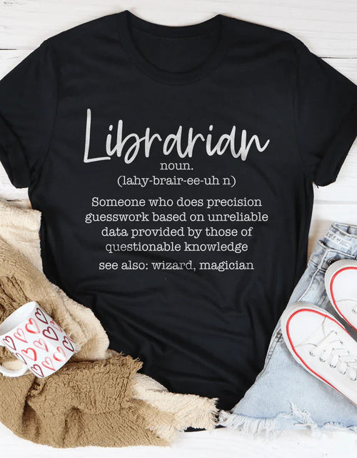 Load image into Gallery viewer, Librarian Someone Who Does Precision Tee
