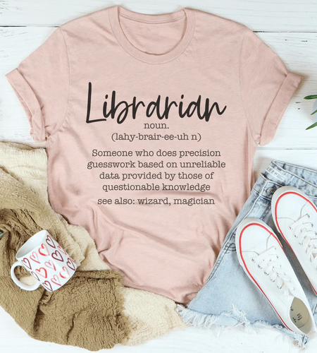 Librarian Someone Who Does Precision Tee