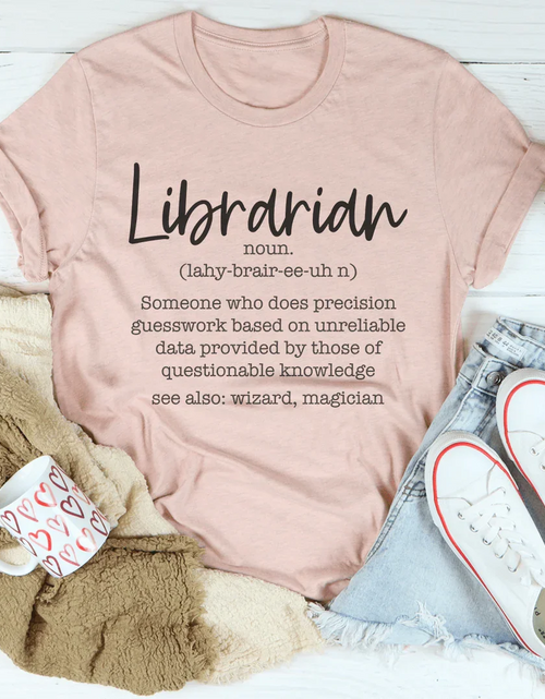 Load image into Gallery viewer, Librarian Someone Who Does Precision Tee
