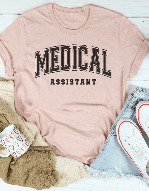 Load image into Gallery viewer, Medical Assistant Tee
