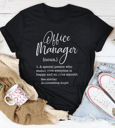 Office Manager A Special Person Tee