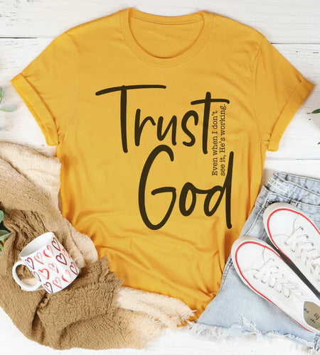 Trust God Tee