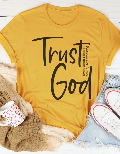 Load image into Gallery viewer, Trust God Tee
